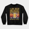 Funny I Like Beer And Hockey And Maybe 3 People Crewneck Sweatshirt Official Hockey Gifts Merch