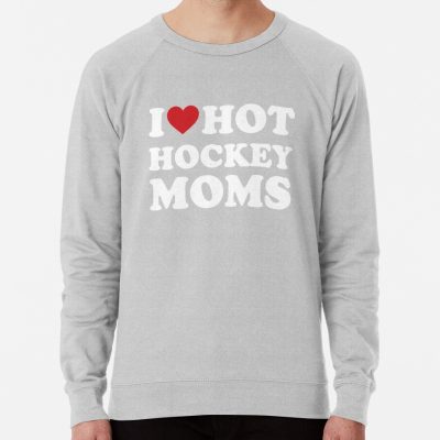 Funny Hockey I Love Hot Hockey Moms Sweatshirt Official Hockey Gifts Merch