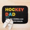 Funny Hockey Dad Like A Normal Dad Except Much Cooler Bath Mat Official Hockey Gifts Merch