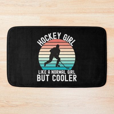 Hockey Girl Like A Normal Girl But Cooler, Funny Gift For Hockey Lovers Bath Mat Official Hockey Gifts Merch