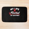 My Life Is Floorball Any Question? Unihockey Bath Mat Official Hockey Gifts Merch